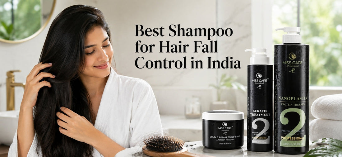 Best Shampoo for Hair Fall Control in India featuring Miss Care Professional Keratin Shampoo, Keratin Conditioner, Keratin Hair Mask, Keratin Treatment, and healthy shiny Indian hair.