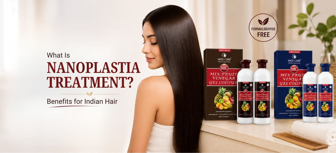 What Is Nanoplastia Treatment? Benefits for Indian Hair featuring Miss Care Professional hair care products and smooth, healthy hair.